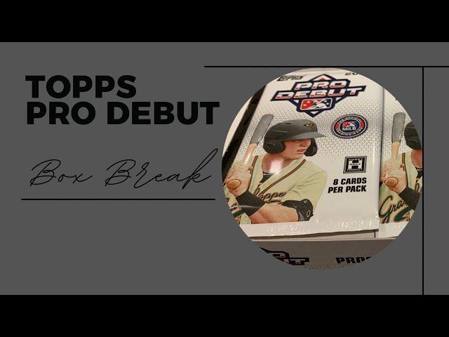 2022 Topps Pro Debut Box Break
