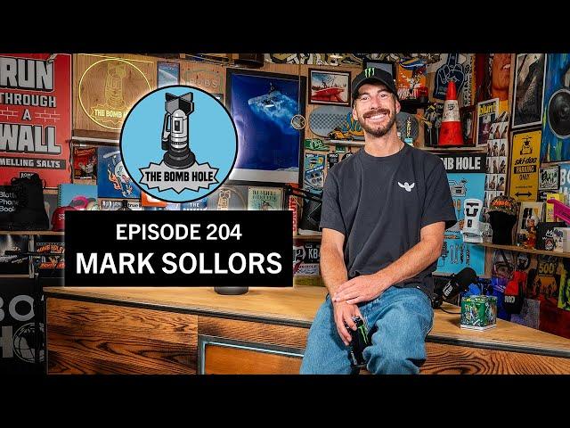 Mark Sollors | The Bomb Hole Episode 204