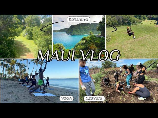MAUI TRAVEL VLOG | Sunrise Yoga, Community Service, Ziplining, Maui Views ️