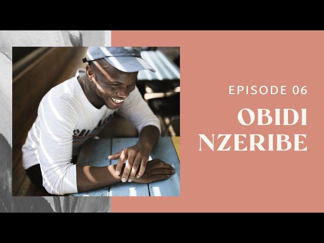 Obidi Nzeribe - Light Muse Podcast #6