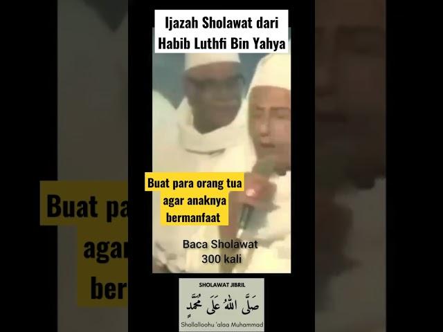 Ijazah sholawat Habib Luthfi Bin Yahya simak!!#habiblutfibinyahya#waliallah#habaib#habiblutfi#ulama