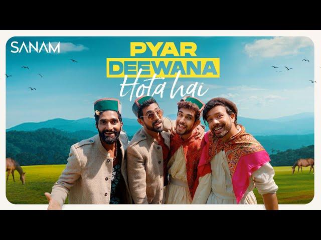 Pyar Deewana Hota Hai | Sanam