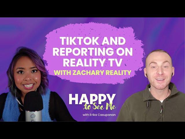 Zachary Reality talks TikTok and reporting on reality TV