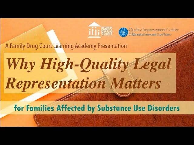 Why Quality Legal Representation Matters for Families Affected by Substance Use Disorders