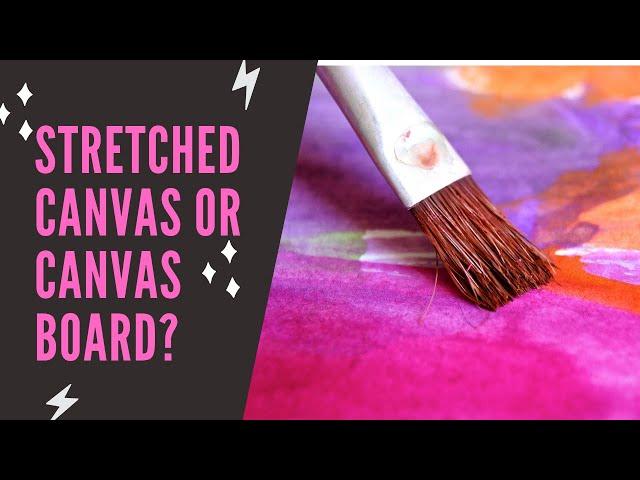 Telling the Difference Between Stretched Canvas and Canvas Boards