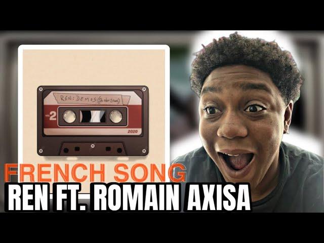 Ren - French Song (Ft. Romain Axisa) | REACTION