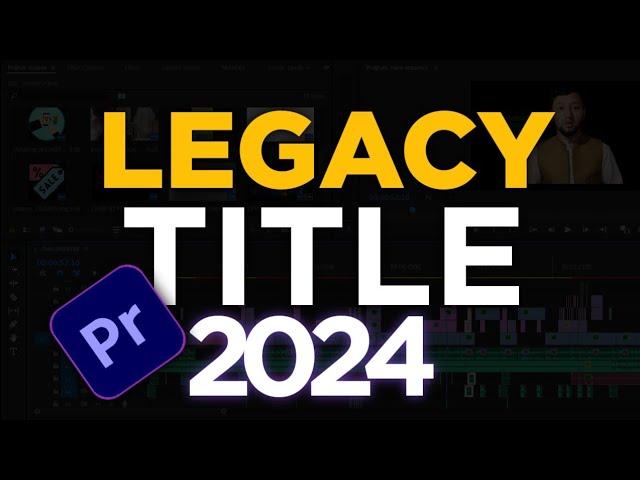 Titles in Adobe Premiere Pro 2024 | Legacy Title in Premiere Pro 2024 | Noori Services