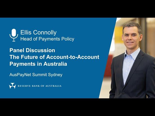 Panel Discussion - Ellis Connolly at the AusPayNet Summit Sydney - 12 December 2024