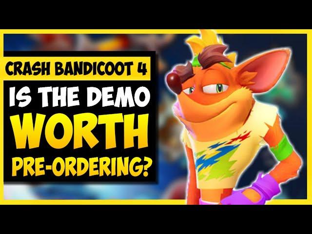 Crash Bandicoot 4 Demo - Is It Worth Pre-Ordering Digitally For It?