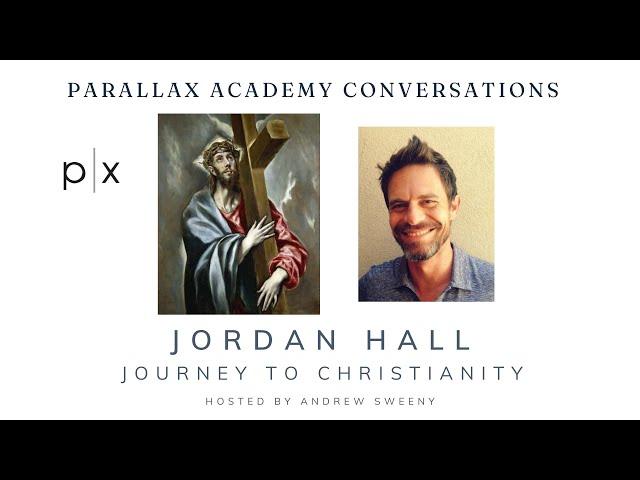 Jordan Hall - Journey to Christianity