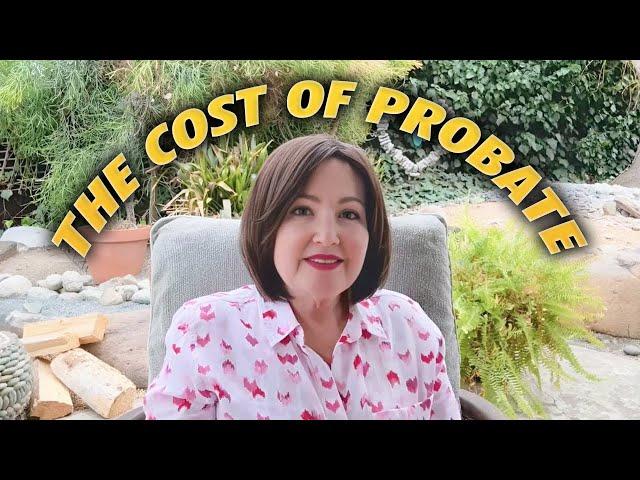 Avoid SURPRISE Probate Fees in California: What You MUST Know | Orange County California Living