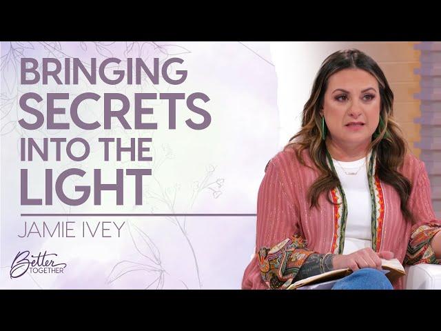 Jamie Ivey: Bring Your Hidden Struggles to God | Better Together on TBN