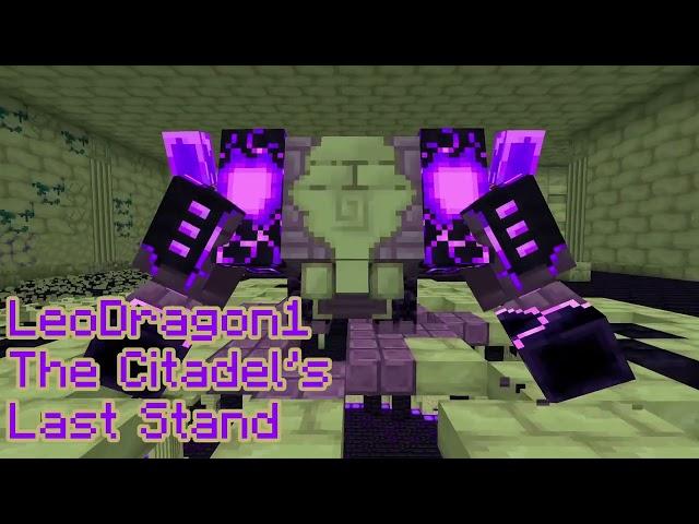 The Citadel's Last Stand (Minecraft Cataclysm mod old Ender Guardian theme)