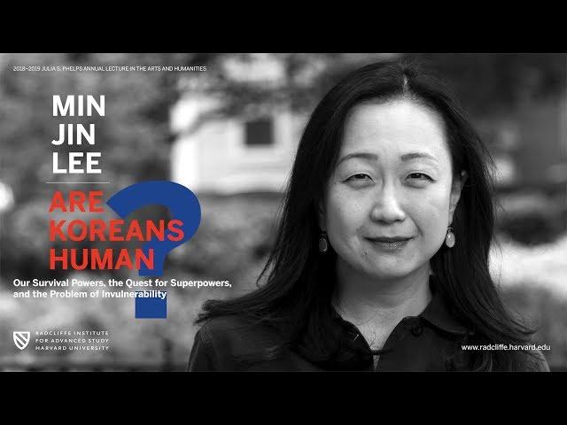 Are Koreans Human? | Min Jin Lee || Radcliffe Institute