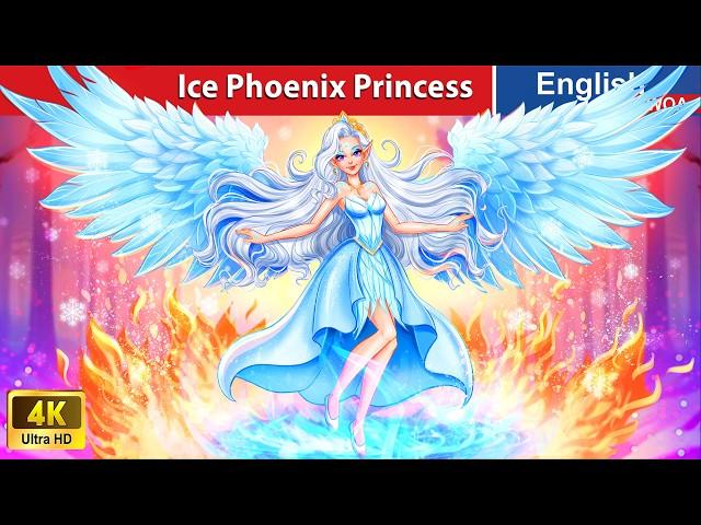 Ice Phoenix Princess  Bedtime Stories Fairy Tales in English @WOAFairyTalesEnglish