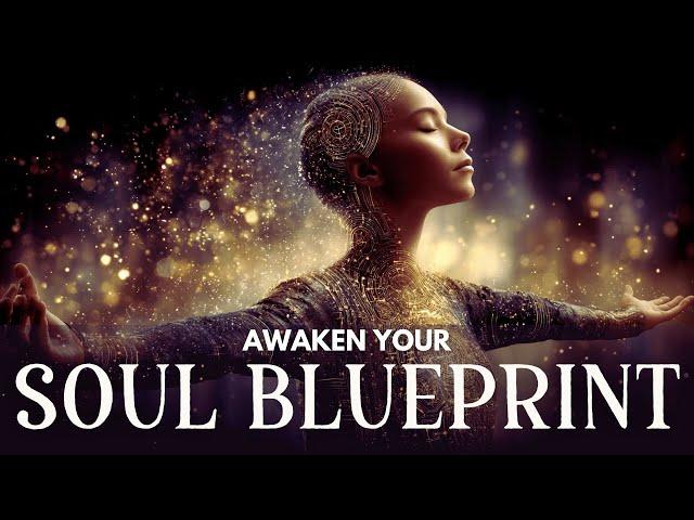 LIGHT CODES ACTIVATION | Awaken Your SOUL'S BLUEPRINT