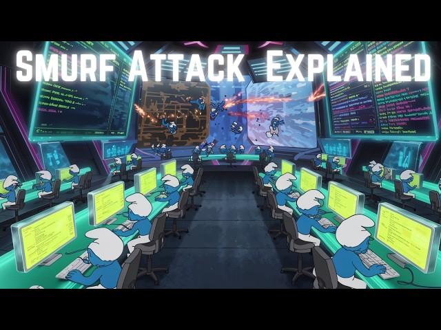 Smurf Attack Explained