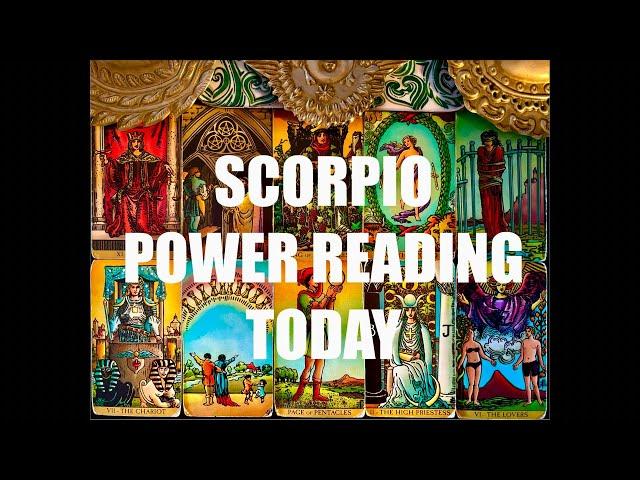 SCORPIO POWER READING TODAY #scorpio #tarot #energyreading