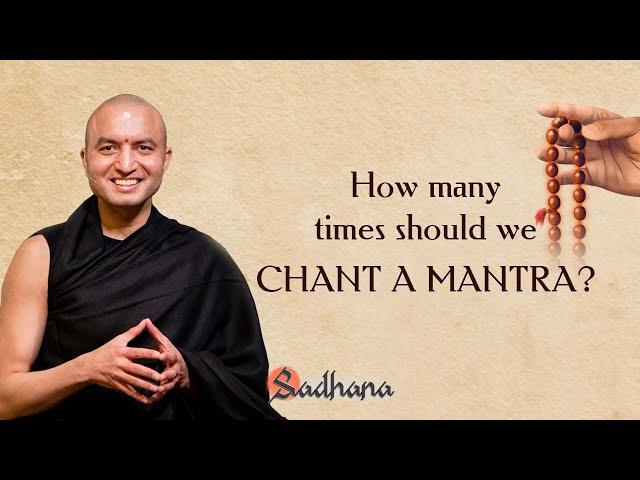 How many times should we chant a mantra? | Om Swami