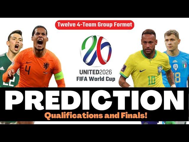 2026 FIFA World Cup Prediction: Qualifications & Finals!