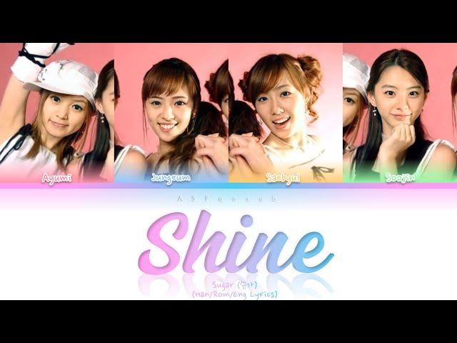 Sugar (슈가) - Shine Color Coded Lyrics [Han/Rom/Eng] (가사)