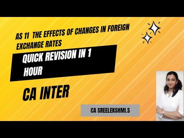 AS 11 THE EFFECTS OF CHANGES IN FOREIGN EXCHANGE RATES CA INTER  ACCOUNTING STANDARDS REVISION