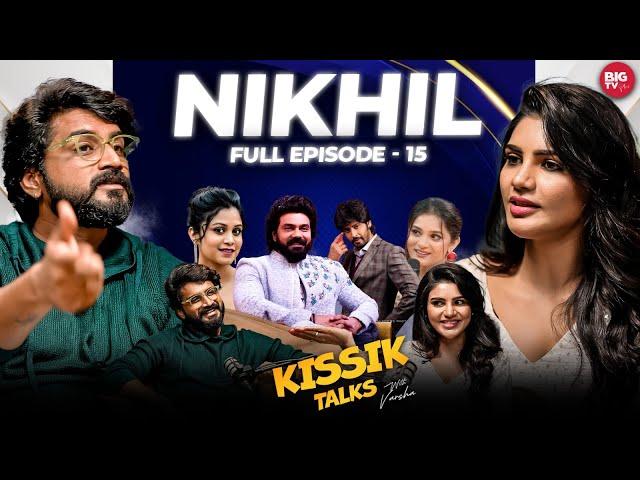 Bigg Boss 8 Winner Nikhil Maliyakkal Exclusive Full Interview | Jabardasth Varsha | Kissik Talks