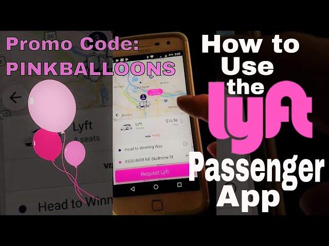 Lyft Passenger App-How to Use the Lyft App