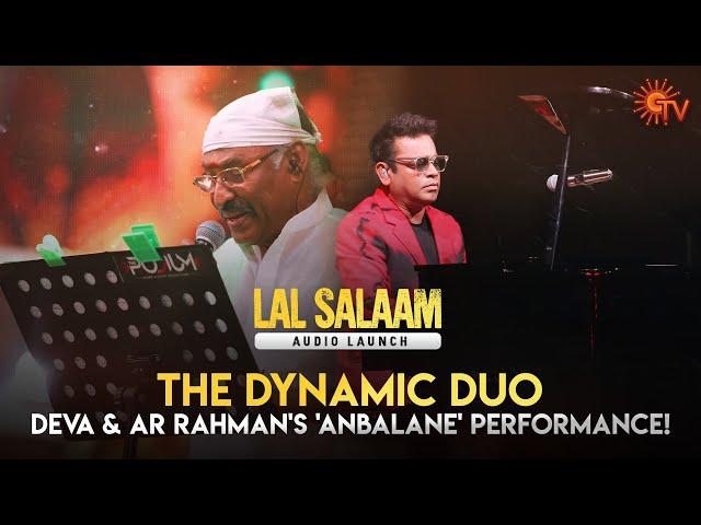 Deva & AR Rahman's 'Anbalane' Performance   | Lal Salaam Audio Launch | Sun TV