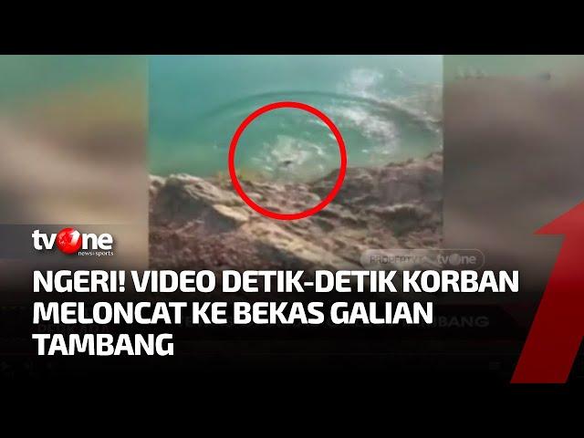 Video Detik-Detik Galian Tambang Kembali Memakan Korban Usai Lompat dan Tak Sadar Diri | tvOne