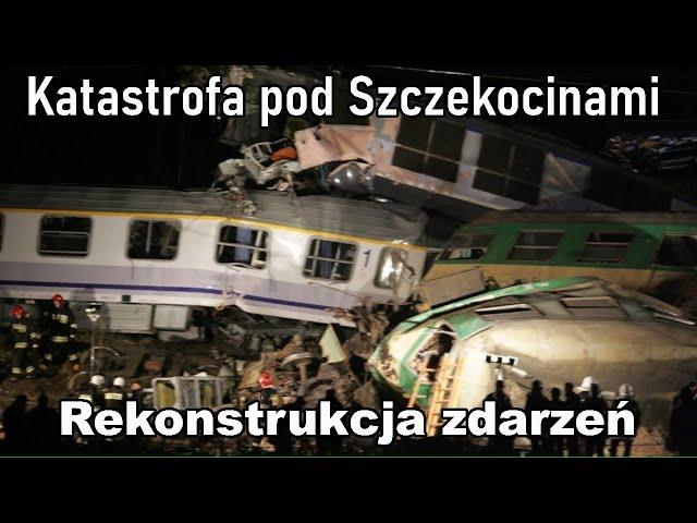 Katastrofa pod Szczekocinami - rekonstrukcja zdarzeń