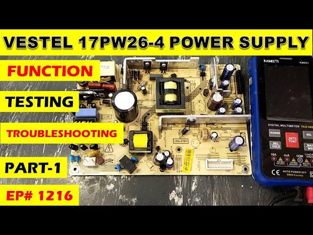 {1216} Vestel Power supply working and troubleshooting