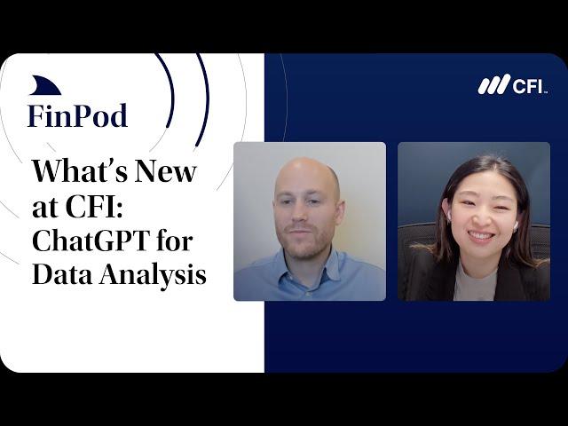 What's New at CFI: ChatGPT for Data Analysis