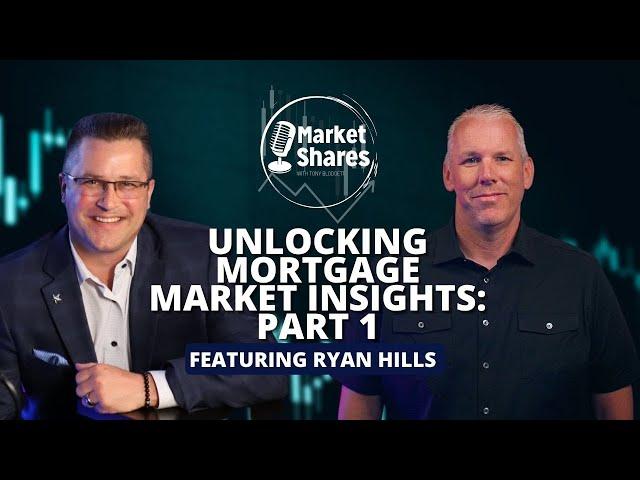 Unlocking Mortgage Market Insights: Part 1