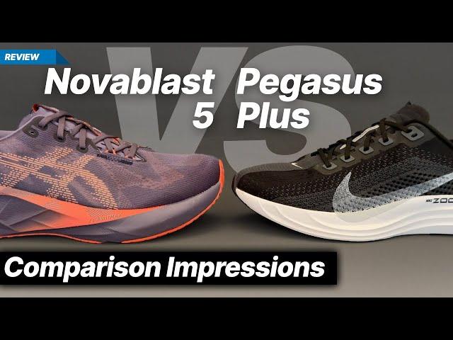 Asics Novablast 5 vs Nike Pegasus Plus