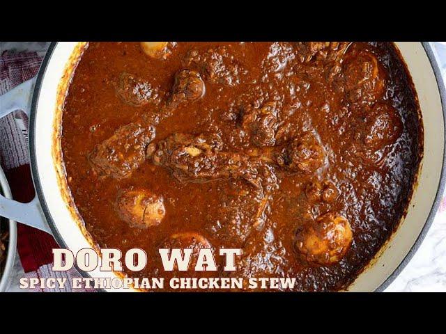 Doro Wat - Ethiopian Spicy Chicken Stew