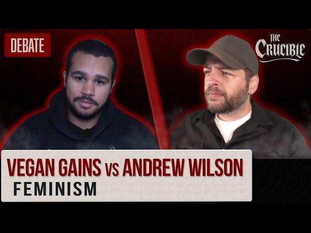 Vegan Gains vs Andrew Wilson: Feminism