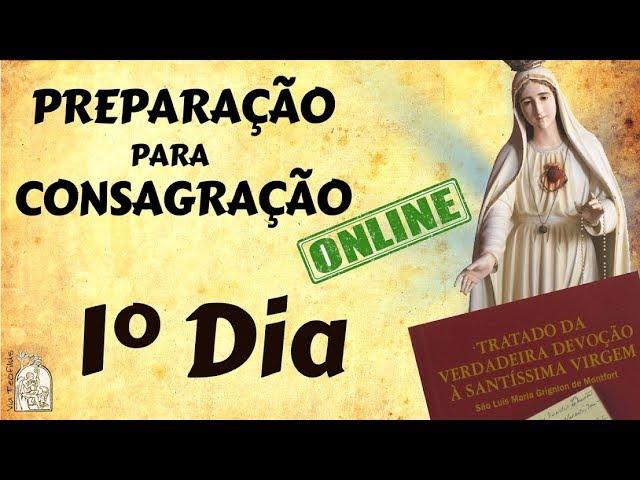 1º Dia - Preparação para Consagração a Jesus por Maria | Via Teofilus