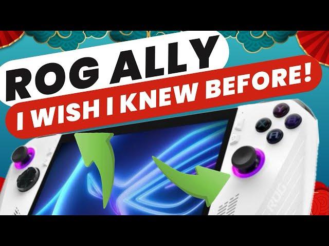 7 Things I Wish I Knew BEFORE Getting The ROG Ally…