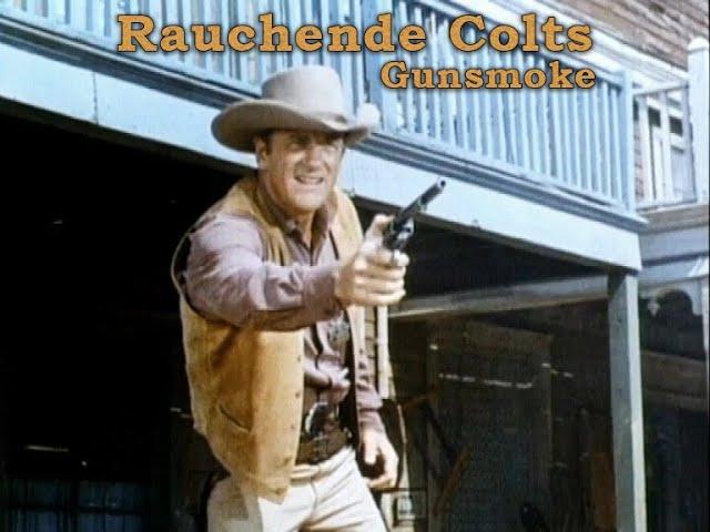 Rauchende Colts (Gunsmoke) - (US - Vor- und Abspann) Folge 1 der Staffel 13