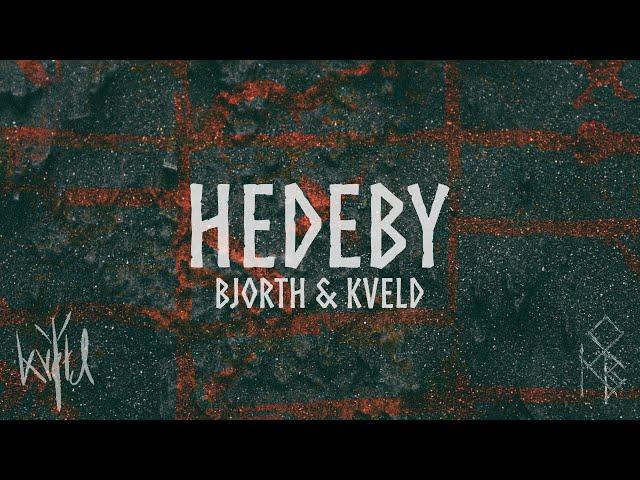 Bjorth & Kveld - Hedeby (Haithabu | Viking Music)