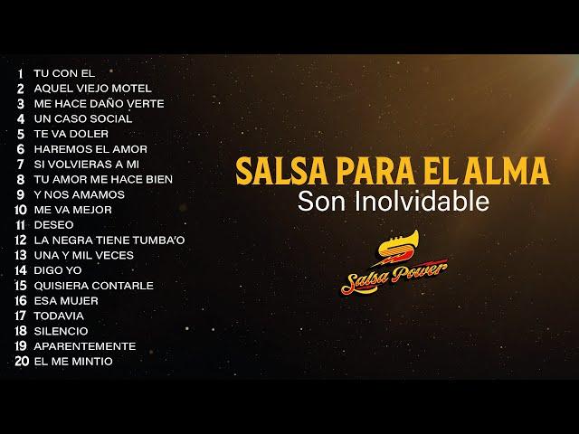 Salsa Para El Alma, Son Inolvidable - Salsa Power