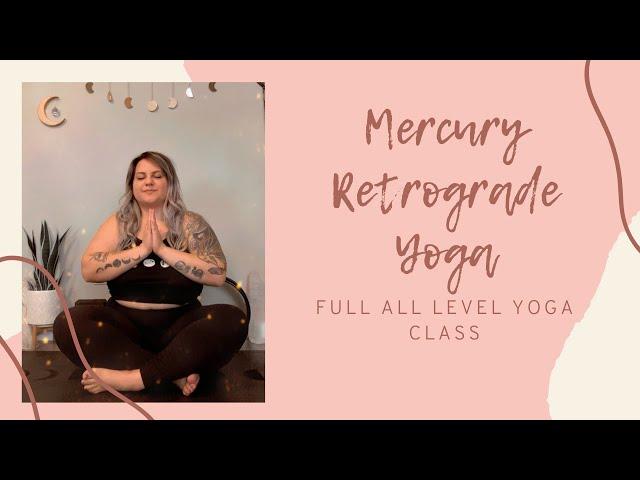 Mercury Retrograde Full Yoga Class