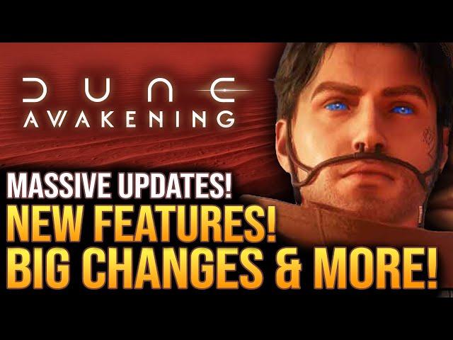 Dune Awakening - Massive Updates!  New Features and Big Changes Are Coming...