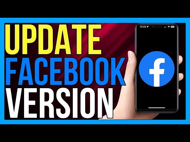 How to Update Facebook to Latest Version on Mobile (2024 METHOD!)