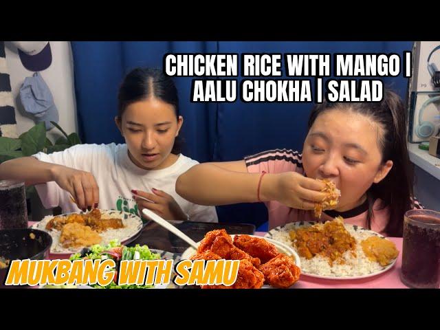 CHICKEN CURRY RICE WITH AALO CHOKHA , MANGO & SALAD ~ FIRST TIME MUKBANG ~ WITH SAMU ~ Xorem & Gracy