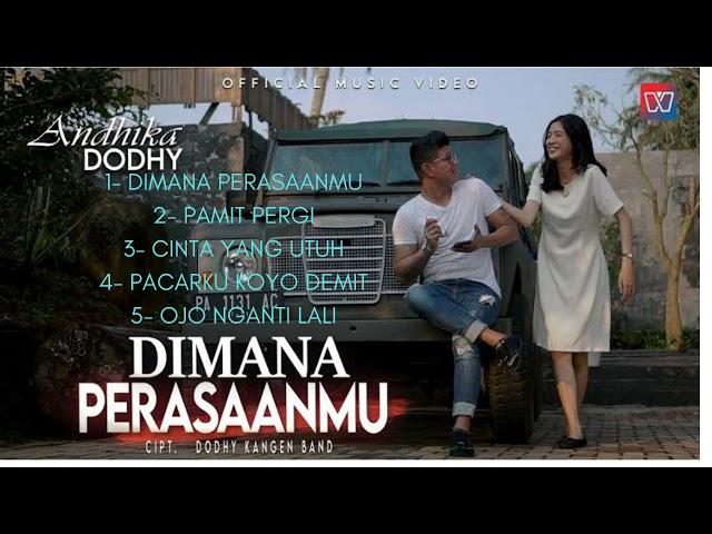 ANDIKA MAHESA FEAT DODHY KANGEN BAND FULL ALBUM TERBARU 2021// #ANDIKAMAHESA #DIMANAPERASAANMU