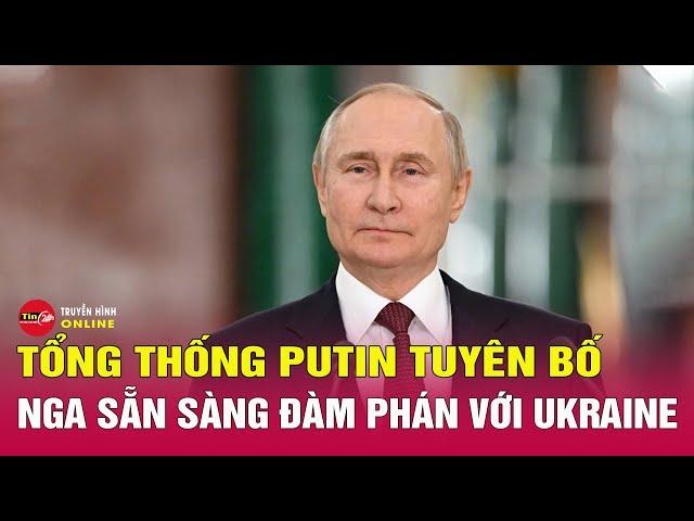 Tin thế giới mới nhất trưa 19/6: Ông Putin tuyên bố sẵn sàng gặp ông Zelensky để chấm dứt xung đột?