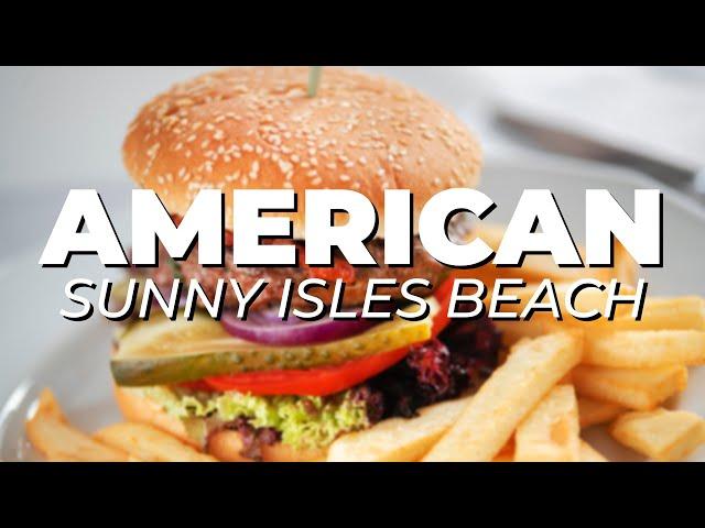 SUNNY ISLES BEACH most delicious AMERICAN RESTAURANTS | Food Tour of Sunny Isles Beach, Florida