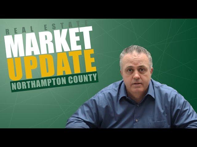 Historic Run | Northampton County Market Update